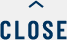 CLOSE